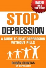 STOP Depression. A guide to beat depression without pills